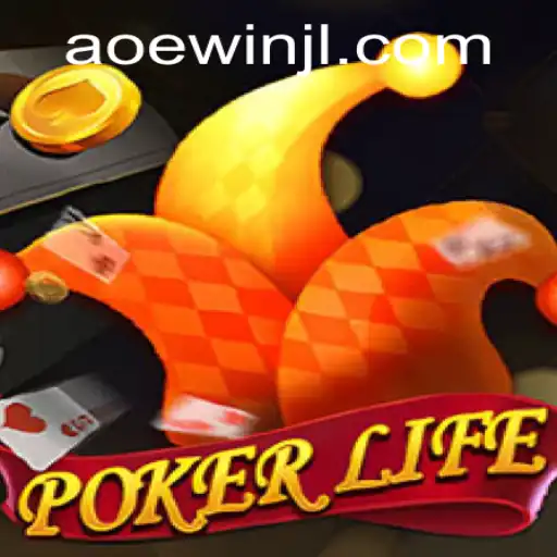 Exploring PokerLife and the Allure of AOEwin: A Dive into the World of Poker Gaming