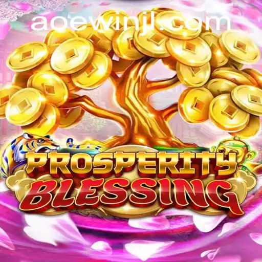 Exploring the World of ProsperityBlessing: A Journey into AOEwin